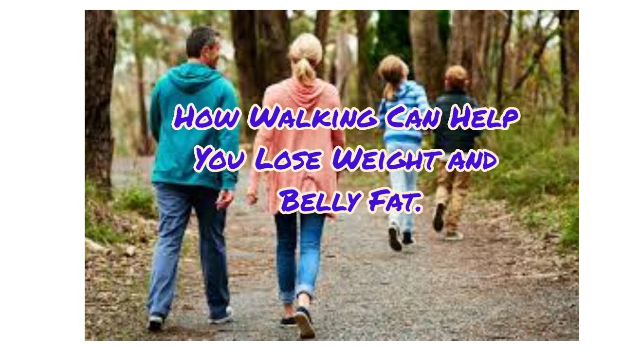 How Walking Can Help You Lose Weight and Belly Fat./ How to lose weight ...
