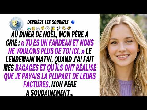 Au dîner de Noël, mon père m'a hurlé : "Tu es un fardeau, on ne te veut pas ici."