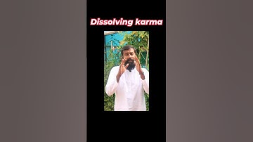 கர்மாவை கரைக்கும் சாதனா  | How to Dissolve Bad Karma (Spiritual Science) #karma #spiritualawakening