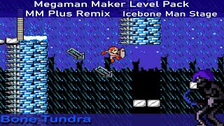 Megaman Maker Level Pack - MM Plus Remix Plus Mode - Icebone Man Stage