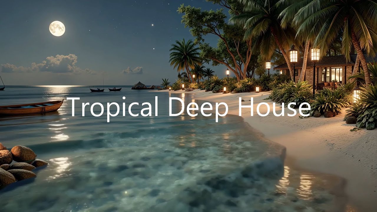 ⁣Relaxing Tropical Deep House 🌅 Chill Sunset Music & Peaceful Vibes for Evening Escapes