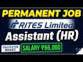 RITES Assistant (HR) Recruitment 2026 | Graduate Jobs | Sarkari Naukri | Salary ₹66,000/- ✅