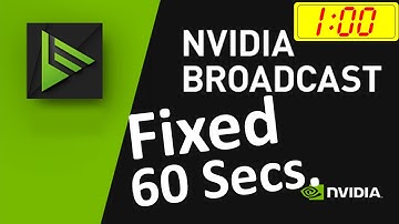 NVIDIA Broadcast Dead?! Camera & Mic Missing (EASY FIX!)