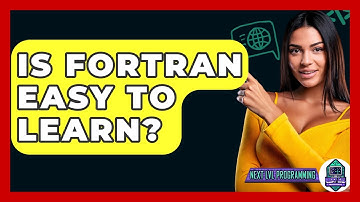 Is Fortran Easy To Learn? - Next LVL Programming