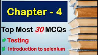 chapter 4 - Testing and Introduction to selenium  || SOFTWARE ENGINEERING || End Term