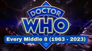 [1 HOUR] Doctor Who - The Middle 8 Collection (1963 - 2023) [UPDATE]