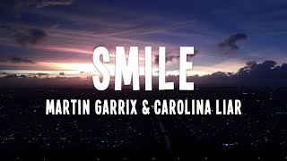 Martin Garrix - Smile (Lyrics) ft. Carolina Liar