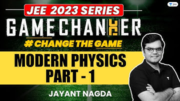 Modern Physics Part - 1 | One Shot | #jee2024 #jee2025 #jeephysics #gamechanger #jayant_nagda