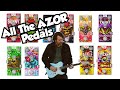 NEW - All The AZOR Pedals - Unboxing and Playthrough!