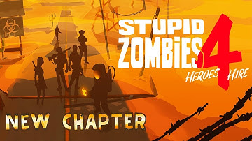 Stupid Zombies 4 Android/iOS Gameplay. New Chapter