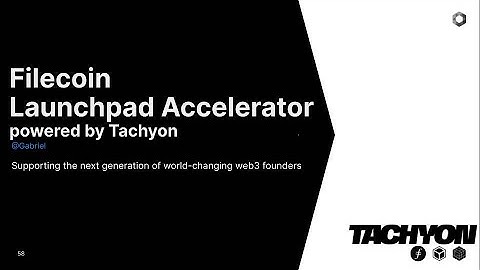 Ecosystem-WG June 2022: Deep Dive on the Filecoin Launchpad Accelerator powered by Tachyon