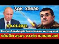 Xəbərlər Bugün 09.01.2021 , Rusiyadan VACİB Xankəndi Açıqlaması (Parlaq TV)