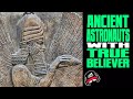 True believer  anunnaki nibiru ancient astronauts comic book radio ep199