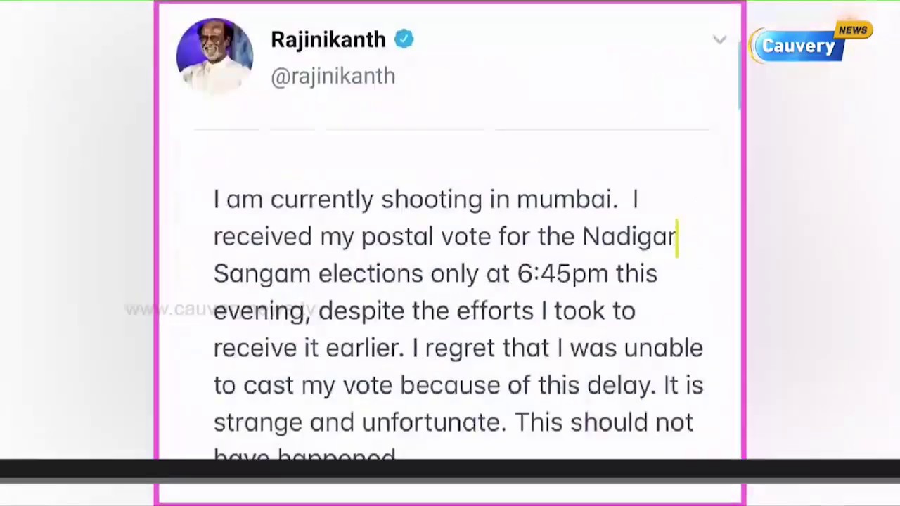 நடிகர் சங்க தேர்தலில் தன்னால் வாக்களிக்க இயலவில்லை...நடிகர் ரஜினிகாந்த் டுவிட்டரில் வருத்தம் cauvery news wiki