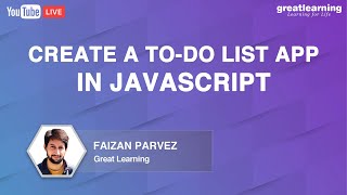 Create a To-Do List App in JavaScript | JavaScript Applications | Great Learning screenshot 1