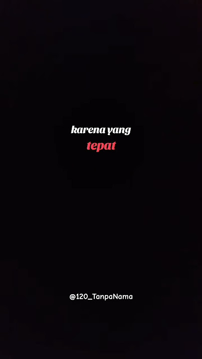 yang tepat datang dengan sendirinya. #fyp #storywa #storytime #katakata #motivasi #kerja #semangat