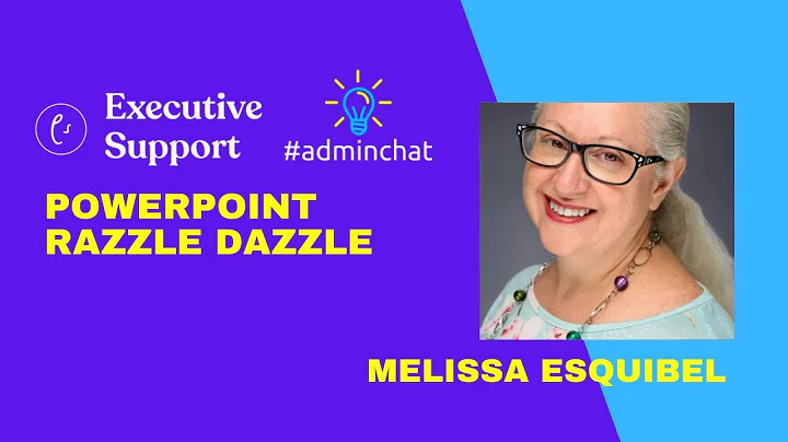 PowerPoint Razzle Dazzle with Melissa Esquibel #adminchat