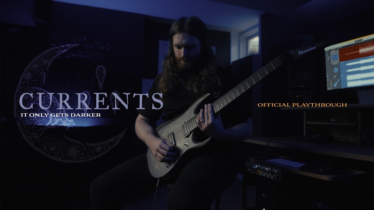 Currents - It Only Gets Darker (OFFICIAL GUITAR PLAYTHROUGH)