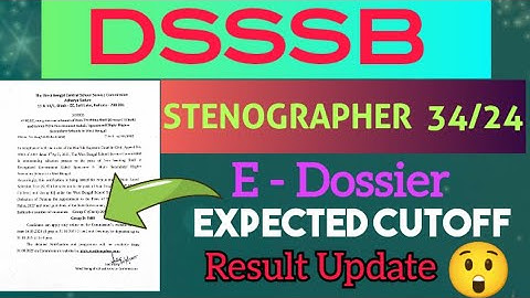 DSSSB Stenographer 34/24📢 Expected Cutoff 👉DSSSB Steno 34/24 Answer key🔥DSSSB Steno Result Update