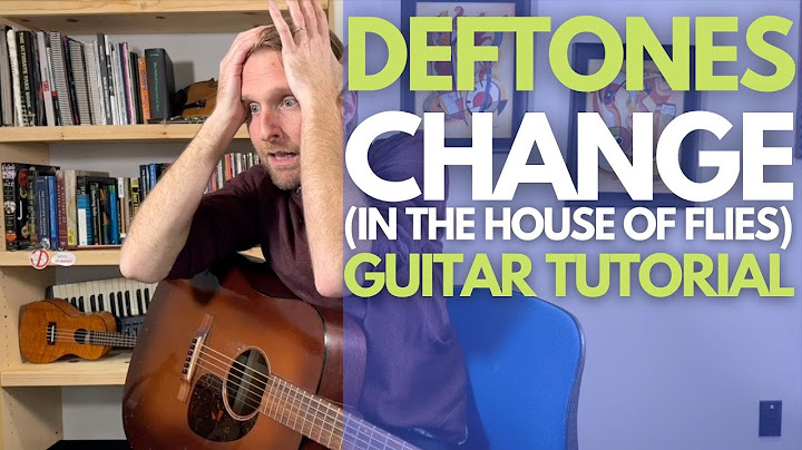 Change (In the House of Flies) Guitar version - Guitar performance video thumbnail