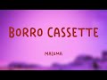 Borro Cassette - Maluma [Lyrics Video] 🥁