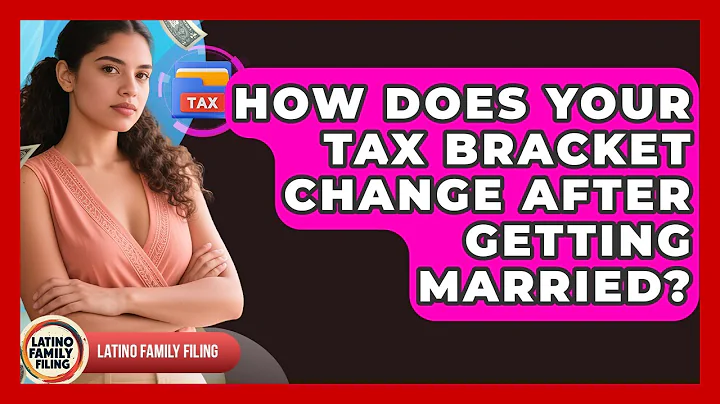How Does Your Tax Bracket Change After Getting Married? - Latino Family Filing
