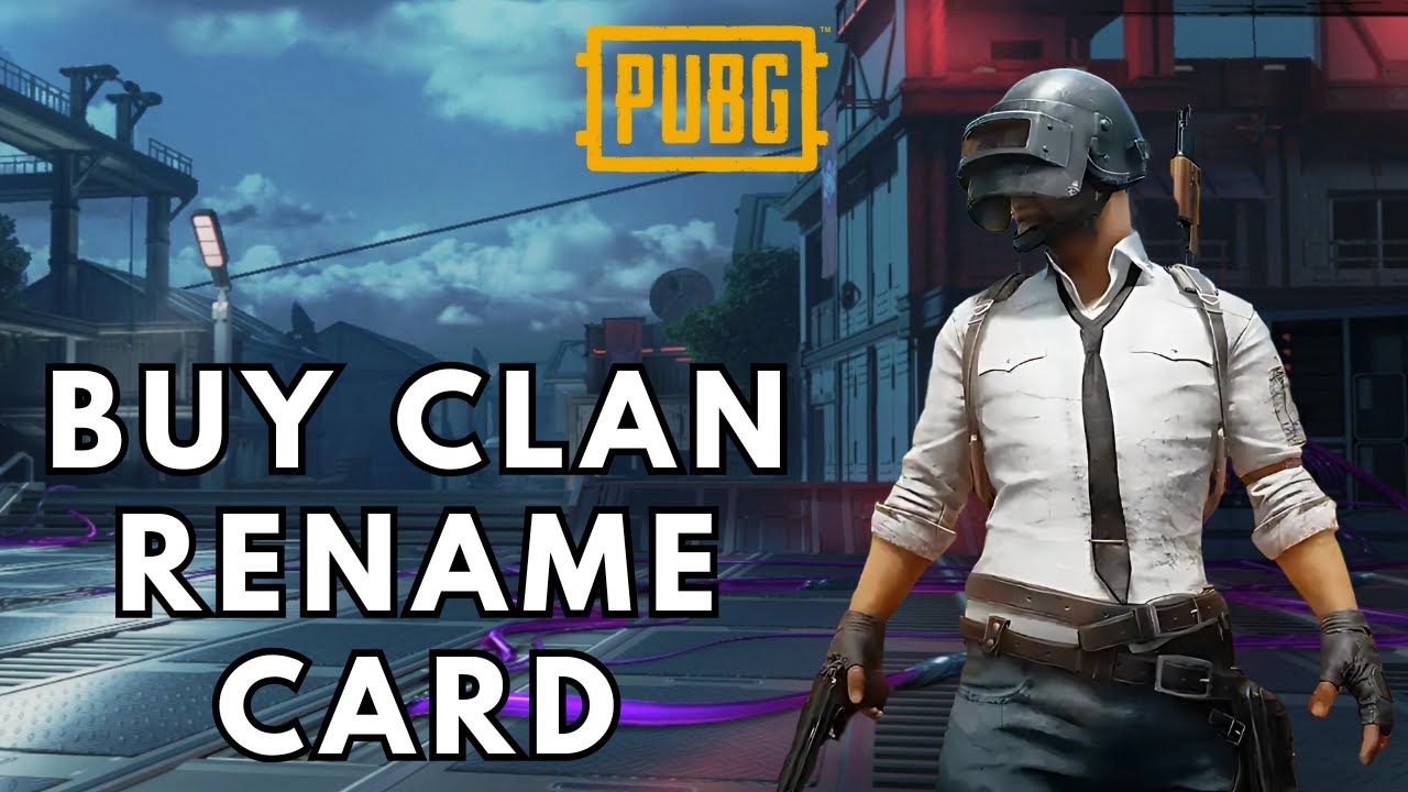 Pubg Rename Card How to Buy a Clan Rename Card in PUBG Mobile | 2025 - YouTube