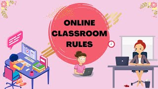 Online Classroom Rules
