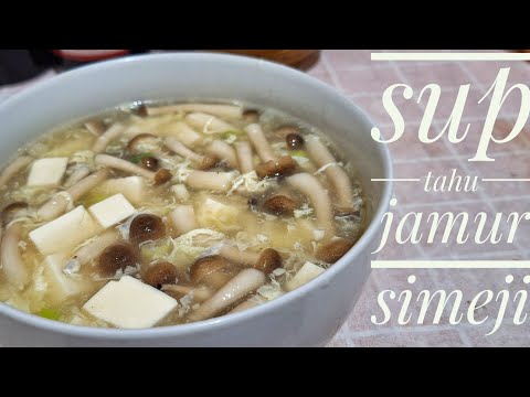 Sup Tahu Jamur Tiram