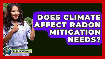 Does Climate Affect Radon Mitigation Needs? - Earth Science Answers