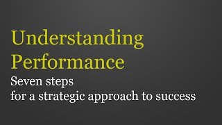 Seven Steps to Understanding Performance