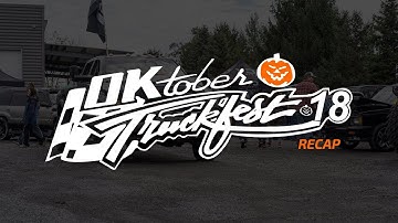 OKtober Truckfest 2018: Recap