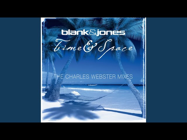 Blank & Jones - Time & Space