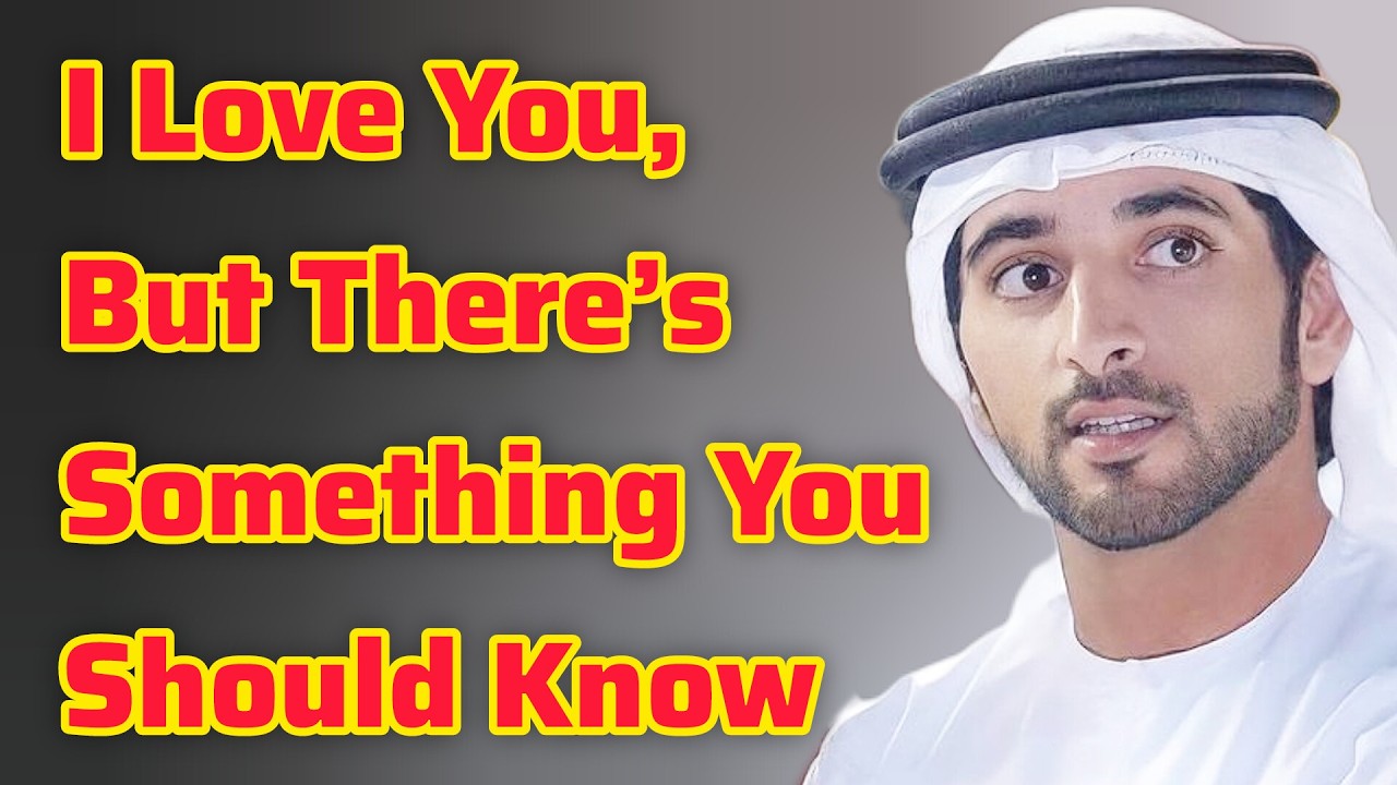 I Love You… But There’s Something Important I Need To Tell You | Sheikh Hamdan | Fazza Poems | Fazza