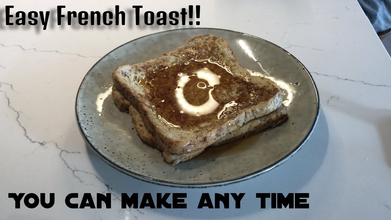 EASY Delicious French Toast!! You Can Make Any Time. YouTube