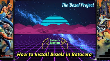 How to Install Bezels in Batocera