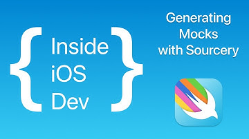 Generating Mocks with Sourcery