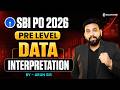 SBI PO 2026 | SBI PO 2026 Pre Level Data Interpretation Questions | Data Interpretation By Arun Sir