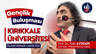 KKÜ Gençlik Buluşması | 23.05.2024 | Kırıkkale Üniversitesi İslami İlimler Fakültesi