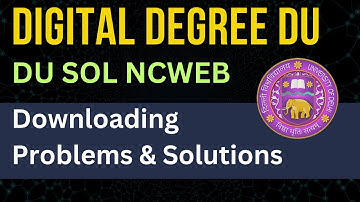 DU / SOL Ncweb Digital Degree Downloading Problem and Solutions 2022 batch| Ameeninfo