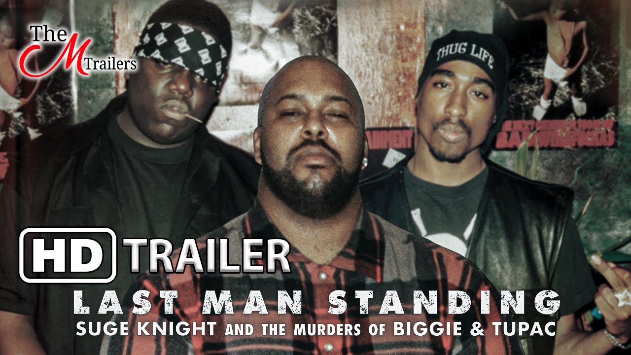 Last Man Standing: Suge Knight and the Murders of Biggie & Tupac