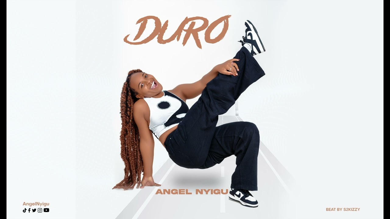 Watch Angel Nyigu “DURO” Afro dance beat on YouTube Watch Angel Nyigu “DURO” Afro dance beat on YouTube