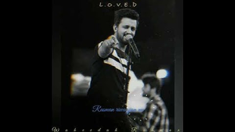 Jee len de.Atif Aslam status video.