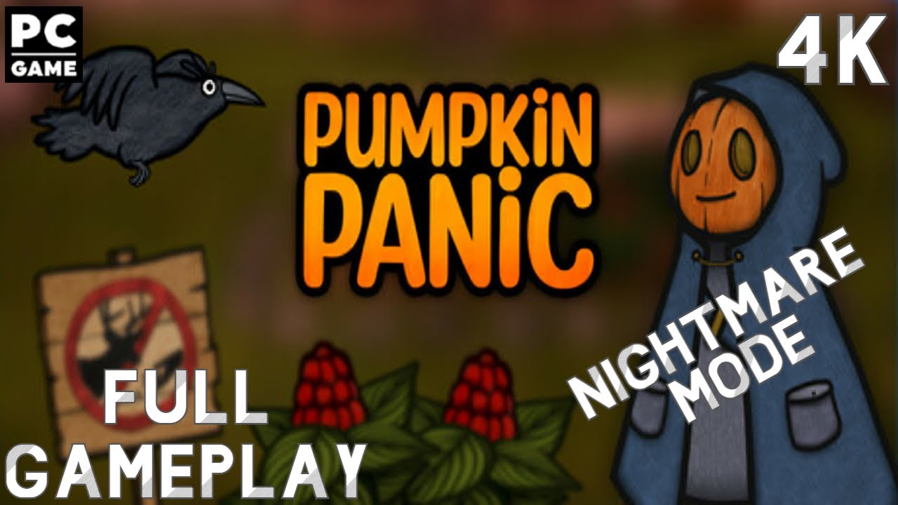 PUMPKIN PANIC (Nightmare Mode) Full Gameplay 4K PC Game No Commentary ...