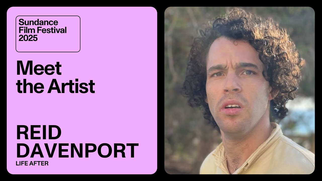 Reid Davenport | Sundance Film Festival