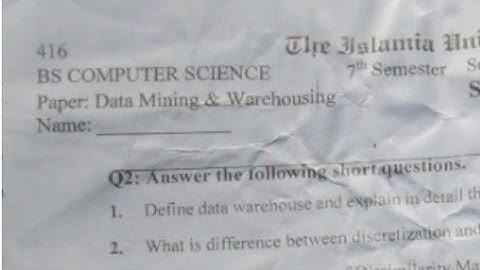Data Mining warehouse Past Paper  BS 7th Semster |  IUB Past Paper 2021-2023