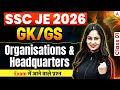 SSC JE 2026 GK/GS 🔥 Organisations &amp; Headquarters | Most Expected Questions 💯 #SSCJE #GKGS