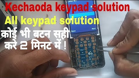 Kachaoda Keypad Problem || Kechaoda keypad not working || Kechaoda Button Problem #kechaodakeypad