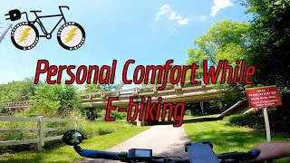 Personal Comfort Tips For Riding Ebikes