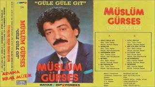 Müslüm Gürses - Güle Güle Git  yüksek kalite Resimi